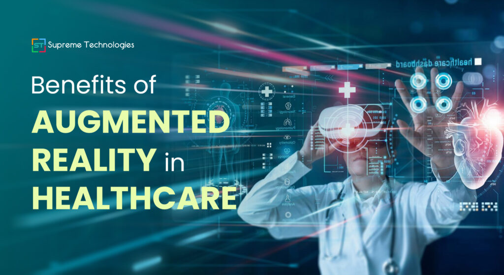 Benefits of Augmented Reality in Healthcare