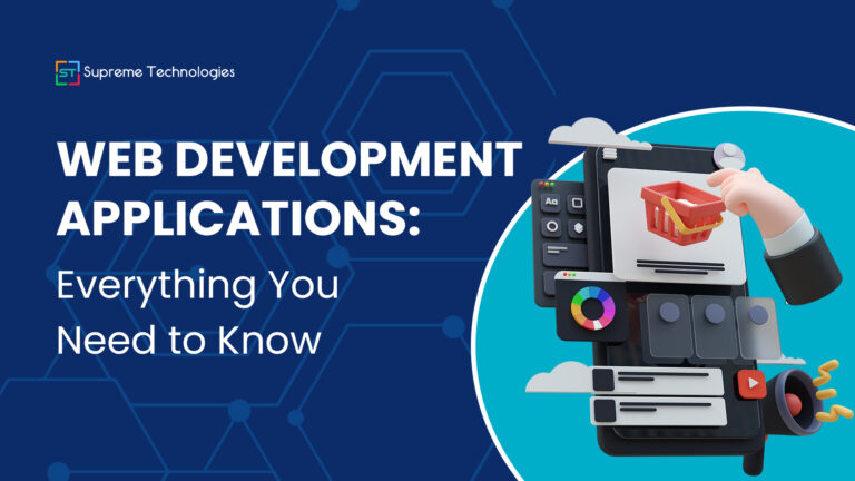 Web Development Applications Everything You Need to Know